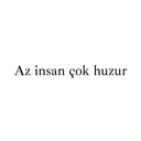 Az insan çok huzur - Autosticker