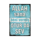 "Allah sana beni vermis otur da sev" - Wandschild