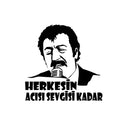 Herkesin acısı sevgisi kadar. - Müslüm Gürses