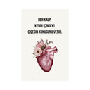 "Her kalp,  kendi içindeki  çiçeğin kokusunu verir." Wandschild